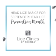 Top 8 head lice questions and answers for September head lice prevention month at Lice Clinics of America - Portland